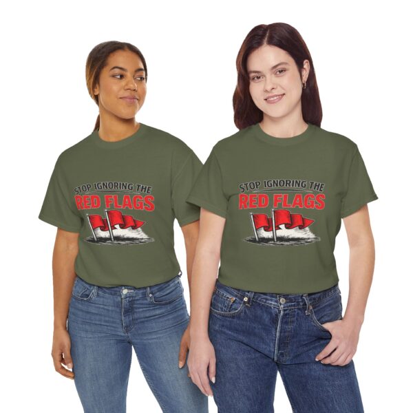 Stop Ignoring the Red Flags Unisex Graphic T-Shirt